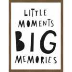 ASKO - NÁBYTEK Rámovaný obraz Little moments big memories